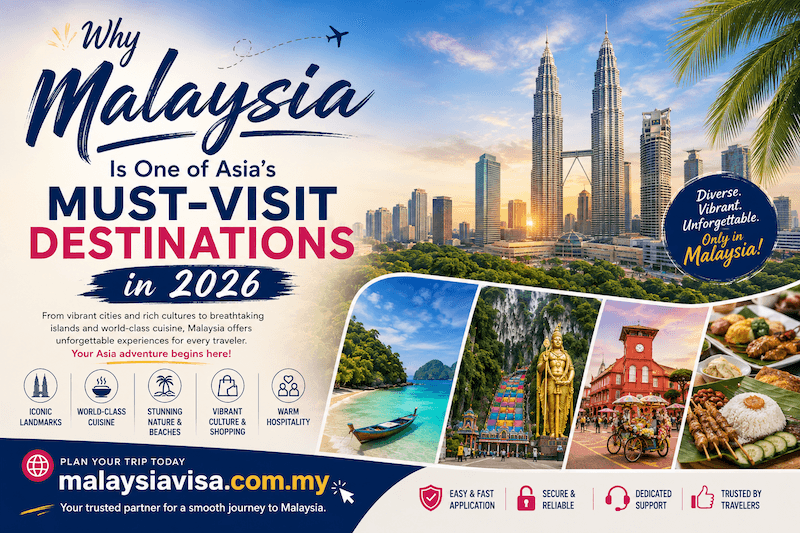 Why Malaysia Is One of Asia's Must-Visit Destinations in 2026 - Travel Guide