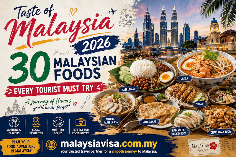 Taste of Malaysia 2026: 30 Malaysian Foods Every Tourist Must Try - Travel Guide